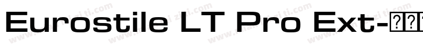 Eurostile LT Pro Ext字体转换